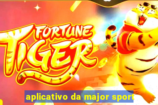 aplicativo da major sport